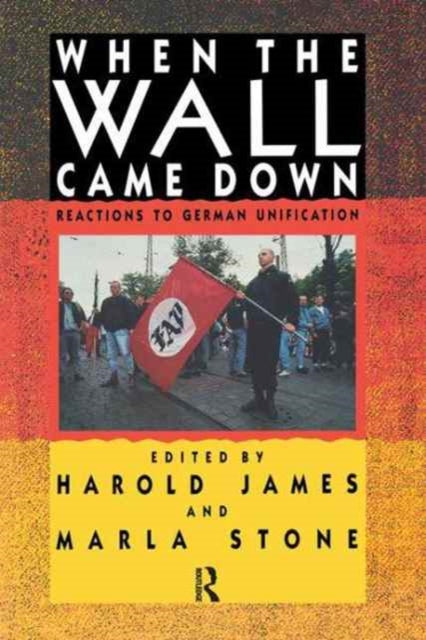 Book cover of: When the Wall Came Down. By: Harold James