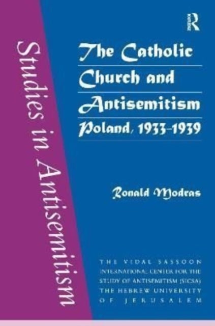 Book cover of: Catholic Church and Antisemitism. By: Ronald Modras