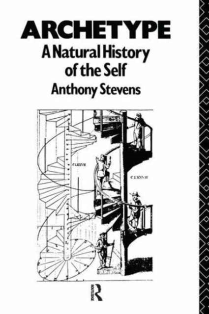 Book cover of: Archetype. By: Anthony Stevens