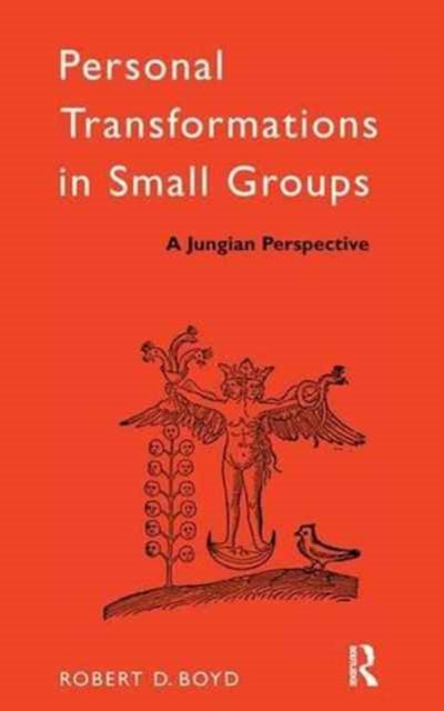 Book cover of: Personal Transformations in Small Groups. By: Boyd, Robert D.