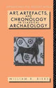 Book cover of: Art, Artefacts and Chronology in Classical Archaeology. By: William R. Biers