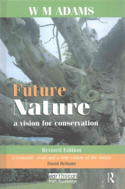 Book cover of: Future Nature. By: W. M. Adams