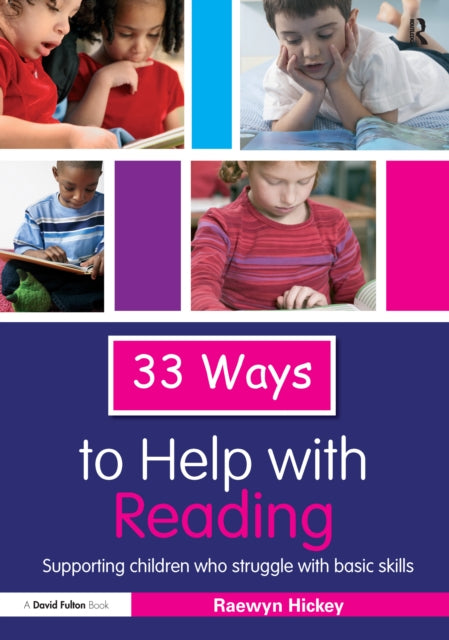 Book cover of: 33 Ways to Help with Reading. By: Raewyn Hickey