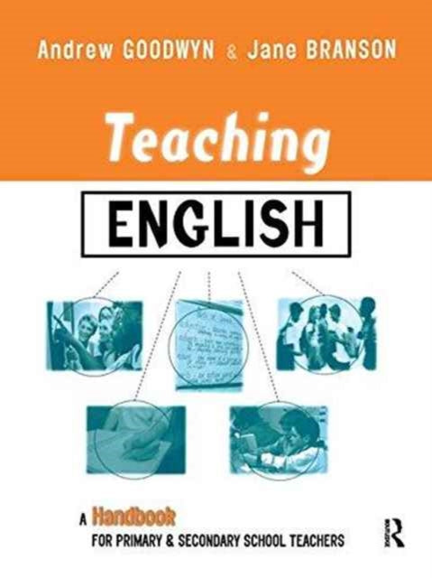 Book cover of: Teaching English. By: Andrew Goodwyn