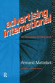 Book cover of: Advertising International. By: Armand Mattelart