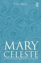 Book cover of: Mary Celeste. By: Paul Begg
