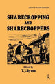 Book cover of: Sharecropping and Sharecroppers. By: T. J. Byres