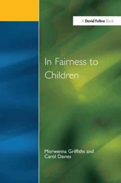 Book cover of: In Fairness to Children. By: Morwenna Griffiths