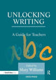 Book cover of: Unlocking Writing. By: Mary Mary Williams