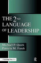 Book cover of: 2nd Language of Leadership. By: Michael P. Quirk