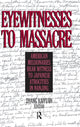 Book cover of: Eyewitnesses to Massacre. By: Zhang Kaiyuan