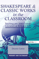 Book cover of: Shakespeare and Classic Works in the Classroom