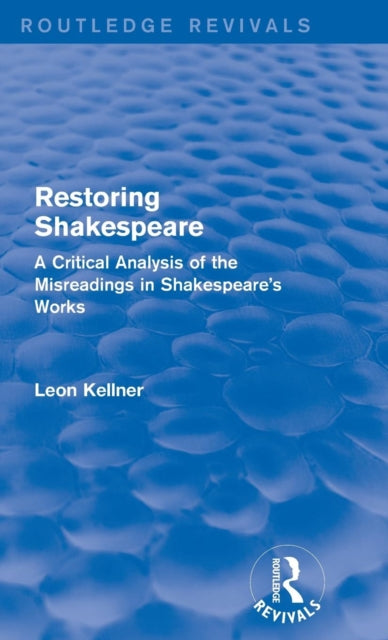 Book cover of: Restoring Shakespeare. By: Leon Kellner