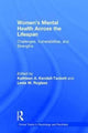 Book cover of: Women's Mental Health Across the Lifespan. By: Kathleen A. Kendall-Tackett