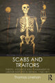 Book cover of: Scabs and Traitors. By: Thomas Linehan