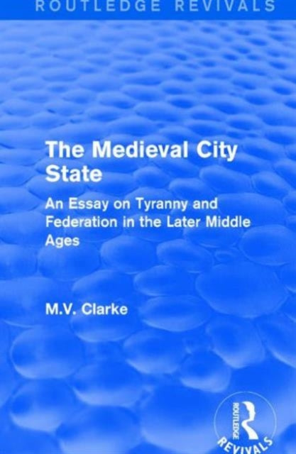 Book cover of: Medieval City State. By: M. V. Clarke