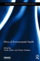 Book cover of: Ethics of Environmental Health. By: Friedo Zölzer
