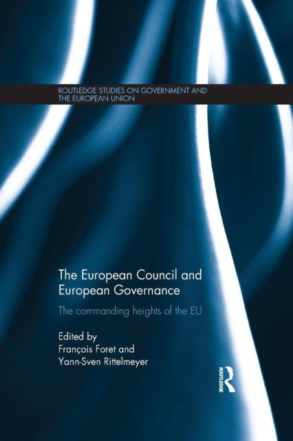 Book cover of: European Council and European Governance. By: François Foret