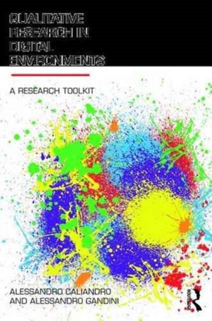 Book cover of: Qualitative Research in Digital Environments. By: Alessandro Caliandro