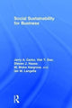 Book cover of: Social Sustainability for Business. By: Jerry A. Carbo