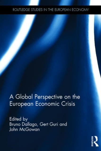 Book cover of: Global Perspective on the European Economic Crisis. By: Bruno Dallago