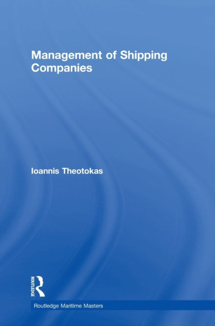 Book cover of: Management of Shipping Companies. By: Ioannis Theotokas