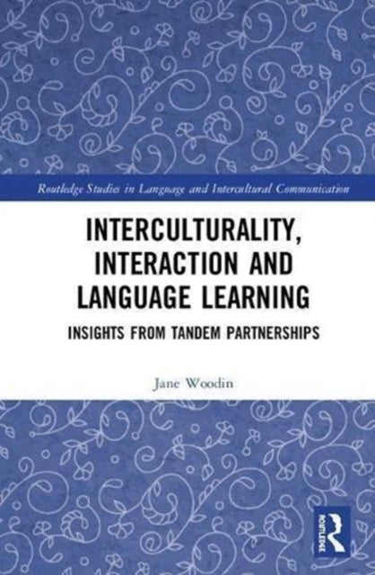 Book cover of: Interculturality, Interaction and Language Learning. By: Jane Woodin