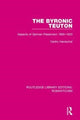 Book cover of: Byronic Teuton. By: Cedric Hentschel