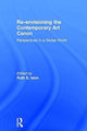 Book cover of: Re-envisioning the Contemporary Art Canon. By: Ruth Iskin