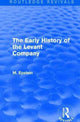 Book cover of: Early History of the Levant Company. By: M. Epstein