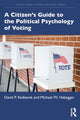 Book cover of: Citizen’s Guide to the Political Psychology of Voting. By: David P. Redlawsk