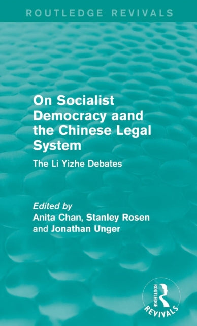Book cover of: On Socialist Democracy and the Chinese Legal System. By: Anita Chan
