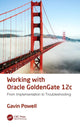 Book cover of: Working with Oracle GoldenGate 12c. By: Gavin Powell