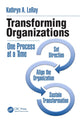 Book cover of: Transforming Organizations. By: Kathryn A. LeRoy