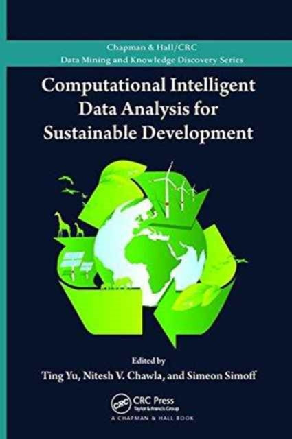 Book cover of: Computational Intelligent Data Analysis for Sustainable Development. By: Ting Yu