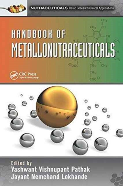 Book cover of: Handbook of Metallonutraceuticals. By: Yashwant Pathak
