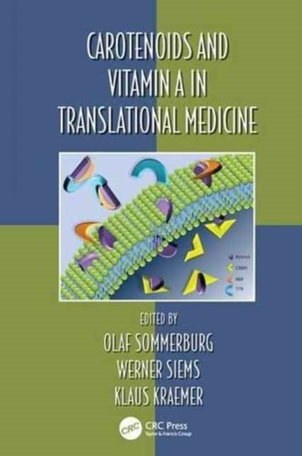Book cover of: Carotenoids and Vitamin A in Translational Medicine. By: Olaf Sommerburg