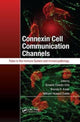 Book cover of: Connexin Cell Communication Channels. By: Ernesto Oviedo-Orta