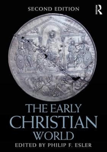 Book cover of: Early Christian World. By: Philip Francis Esler