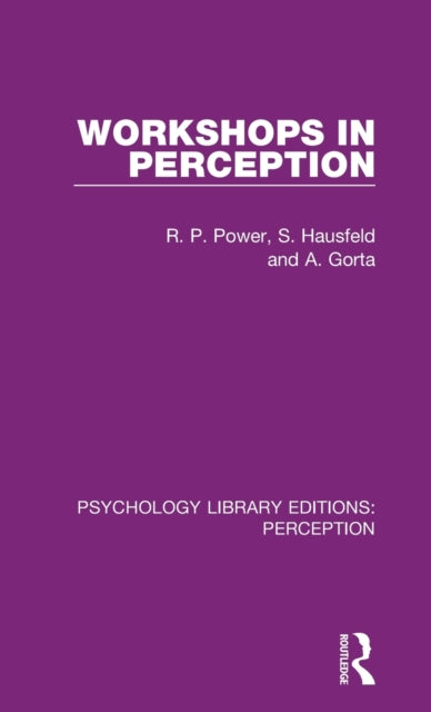 Book cover of: Workshops in Perception. By: R. P. Power