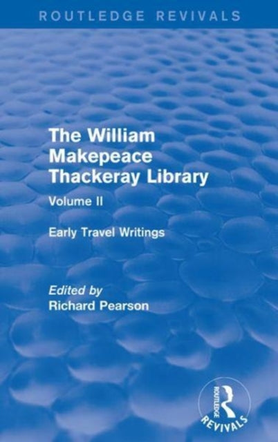 Book cover of: William Makepeace Thackeray Library. By: Pearson, Richard