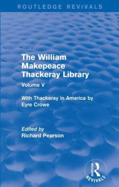 Book cover of: William Makepeace Thackeray Library. By: Pearson, Richard