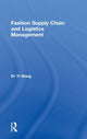 Book cover of: Fashion Supply Chain and Logistics Management. By: Yi Wang