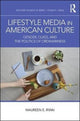 Book cover of: Lifestyle Media in American Culture. By: Maureen E. Ryan