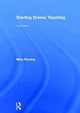 Book cover of: Starting Drama Teaching. By: Fleming, Michael