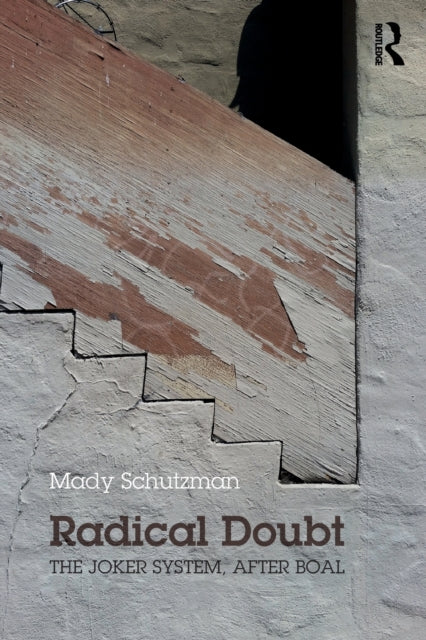 Book cover of: Radical Doubt. By: Mady Schutzman