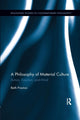 Book cover of: Philosophy of Material Culture. By: Beth Preston