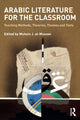 Book cover of: Arabic Literature for the Classroom. By: Muhsin al-Musawi