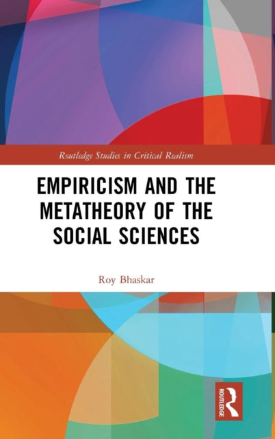 Book cover of: Empiricism and the Metatheory of the Social Sciences. By: Roy Bhaskar