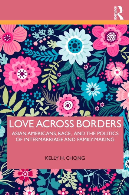 Book cover of: Love Across Borders. By: Kelly H. Chong